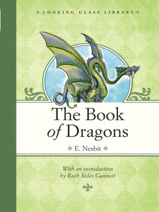Title details for The Book of Dragons by E. Nesbit - Wait list
